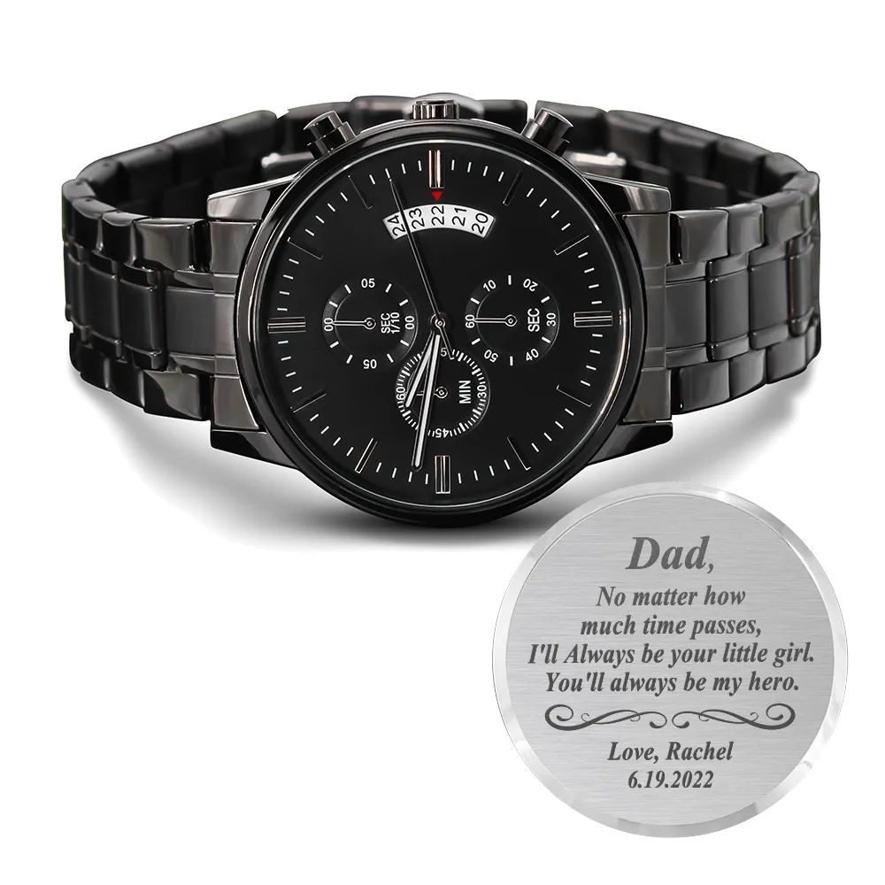 Dad Engraved Watch Gift from Daughter, "I will always be your little girl" Engraved Watch Gift for Dad, Dad Birthday Gift, Christmas Gifts