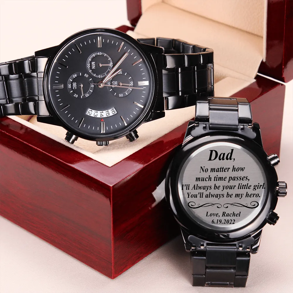 Dad Engraved Watch Gift from Daughter, "I will always be your little girl" Engraved Watch Gift for Dad, Dad Birthday Gift, Christmas Gifts