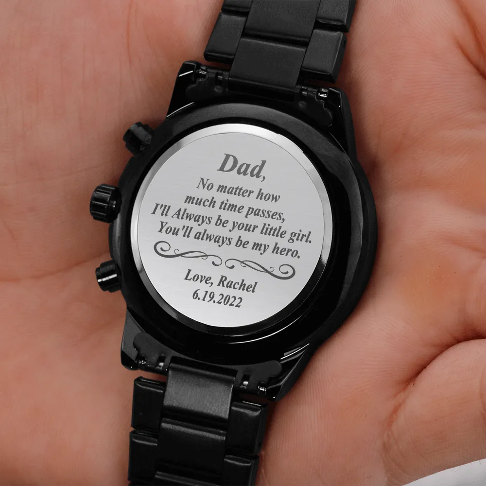 Dad Engraved Watch Gift from Daughter, "I will always be your little girl" Engraved Watch Gift for Dad, Dad Birthday Gift, Christmas Gifts
