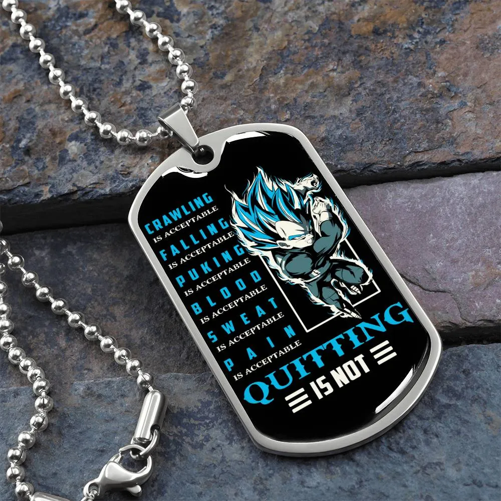 Dragon Ball - Quitting Is Not 2 - Vegeta - Supper Saiyan Blue - Black Dog Tag - Dragon Ball Dog Tag - Military Ball Chain - Luxury Dog Tag