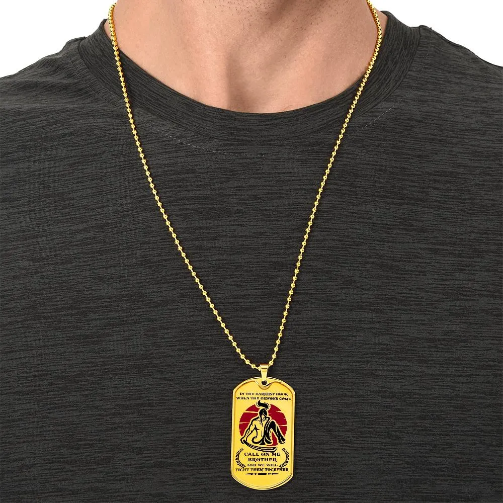 Samurai - Call On me Brother 2 - Bushido - Katana - Ronin - Miyamoto Musashi - Samurai Dog Tag - Military Ball Chain - Luxury Dog Tag