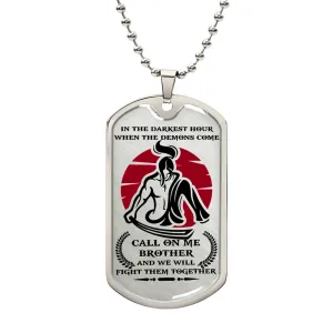 Samurai - Call On me Brother 2 - Bushido - Katana - Ronin - Miyamoto Musashi - Samurai Dog Tag - Military Ball Chain - Luxury Dog Tag