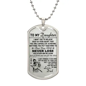Samurai - Dad To Daughter - Never Lose - Bushido - Katana - Ronin - Miyamoto Musashi - Samurai Dog Tag - Military Ball Chain - Luxury Dog Tag