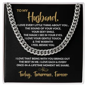 To My Husband | Every Little Thing | Cuban Link Chain