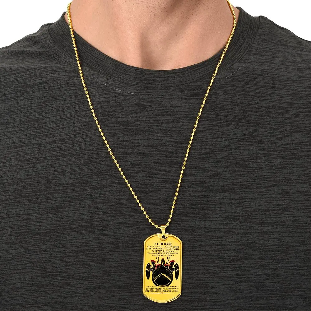 Warrior - I Choose - Sparta - Spartan - Warrior Dog Tag - Military Ball Chain - Luxury Dog Tag