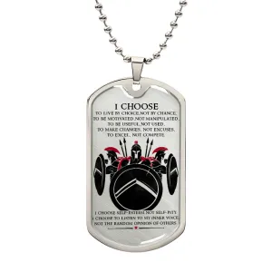 Warrior - I Choose - Sparta - Spartan - Warrior Dog Tag - Military Ball Chain - Luxury Dog Tag